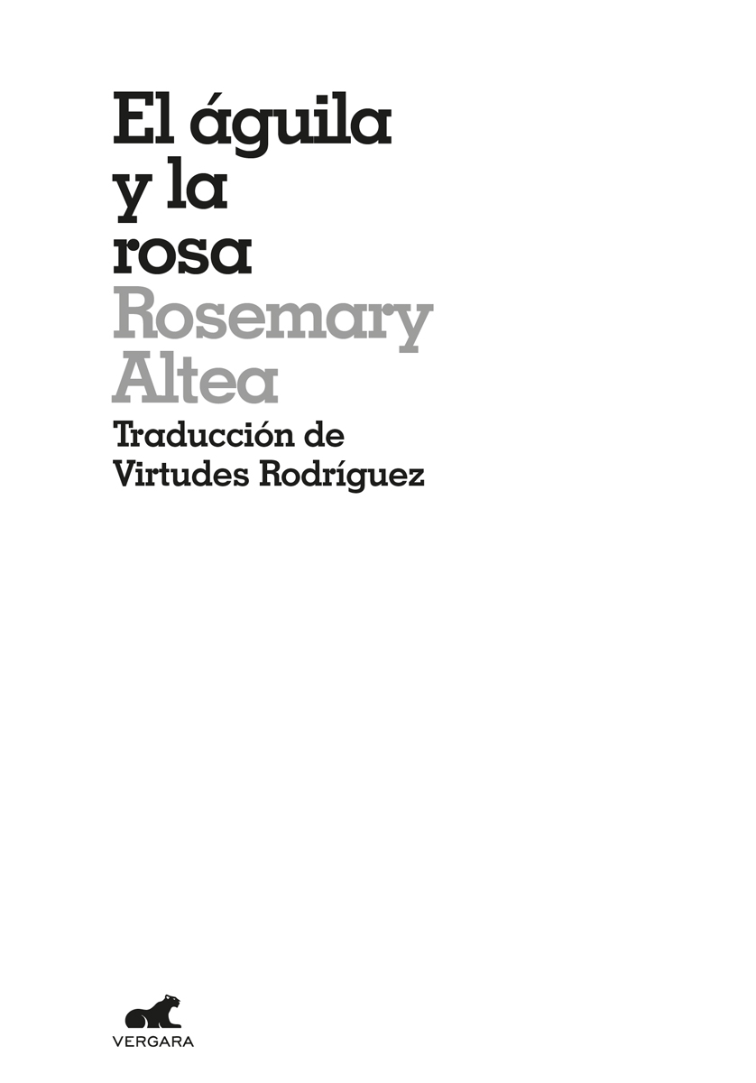 El águila y la rosa - El aguila y la rosa